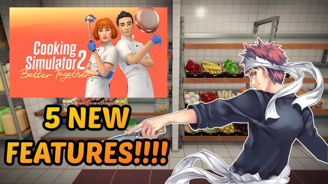 5 New And Exciting Features Found In The Cooking Simulator 2 Demo! 