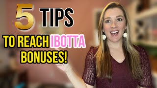 5 Tips to Reach Ibotta Bonuses!