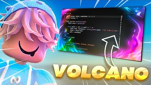 [98% sUNC] Roblox Executor "Volcano" Keyless Exploit Working 2025