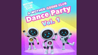 Lazy Mary (Dance Version) - Mother Goose Club