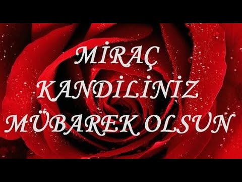 Miraç Kandiliniz Mübarek Olsun!