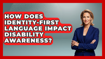 How Does Identity-first Language Impact Disability Awareness? - Your Disabled Truth