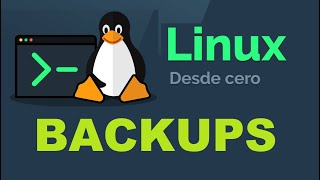 Curso de Linux desde cero para principiantes | BACKUPS: tar,  (video 35)