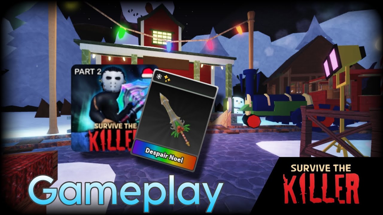 Despair Noel Gameplay 🔪 ( Survive the Killer 😈 )