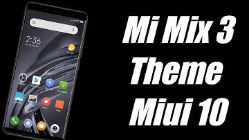 Mi Mix 3 Theme Miui 10 | Mi Mix 3 Look Any Xiaomi Phones | Mi Mix 3 Theme No 3rd Party Theme