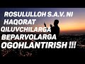 ROSULULLOH s.a.v ni haqorat qiluvchilarga  va bu narsaga beparvolarga ogohlantirish, MAMURJON DOMLA