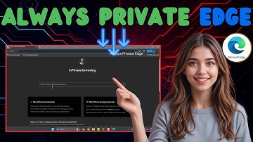 How To Always Open Microsoft Edge in Private Mode on Windows - Step-by-Step Guide