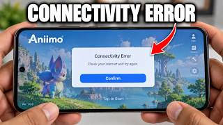 Fix Aniimo Mobile Connectivity Error check your internet