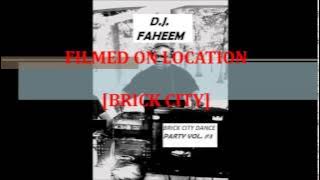 DJ FAHEEM BRICKCITY DANCE PARTY VOL. #3