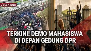 🔴BREAKING NEWS - Situasi Terkini Aksi Demo Mahasiswa Tuntut Perbaikan Ekonomi