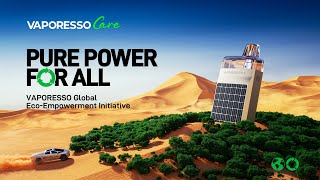 PURE POWER FOR ALL - Exploring A Sustainable Future With VAPORESSO