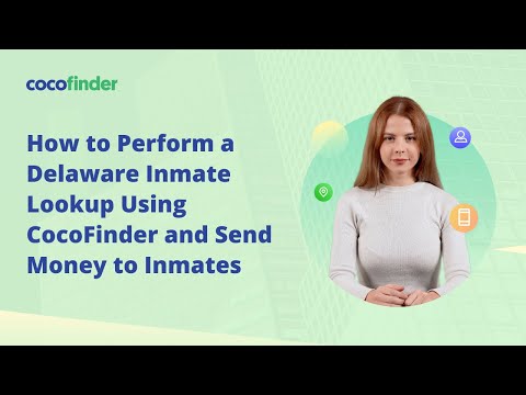 How to Perform a Delaware Inmate Lookup Using CocoFinder and Send Money to Inmates?