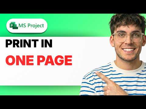 How to Print Microsoft Project in One Page [2026 Full Guide]