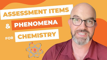High School Chemistry NGSS Phenomena & Assessment