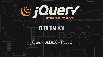 jQuery Tutorial 31: Ajax - Part 3