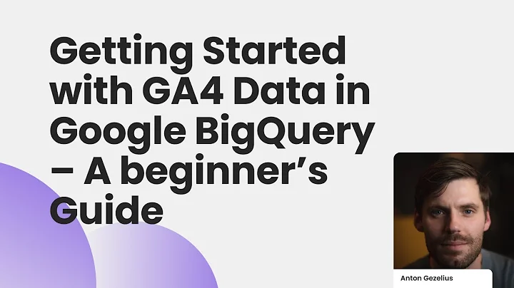 Getting started with BigQuery and Google Analytics 4