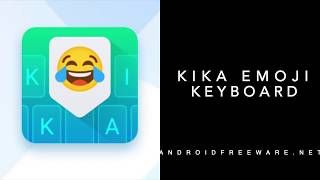 Kika Emoji Keyboard for Android screenshot 1