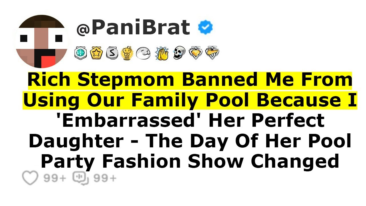 Stepom Pool Cheat Rich Stepmom Banned Me From Using Our Family Pool Because I ...
