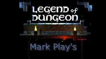 Legend of Dungeon - Episode 1 - Fancy tavern