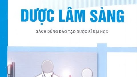 DƯỢC LÂM SÀNG BÀI 5: PHẢN ỨNG BẤT LỢI CỦA THUỐC