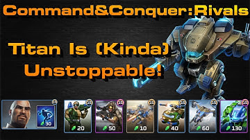 C&C Rivals: Titan Is (Kinda) Unstoppable!