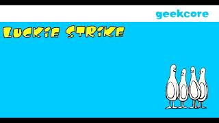 Luckie Strike - Dont Smile At Me