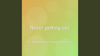 Download lagu Never getting old