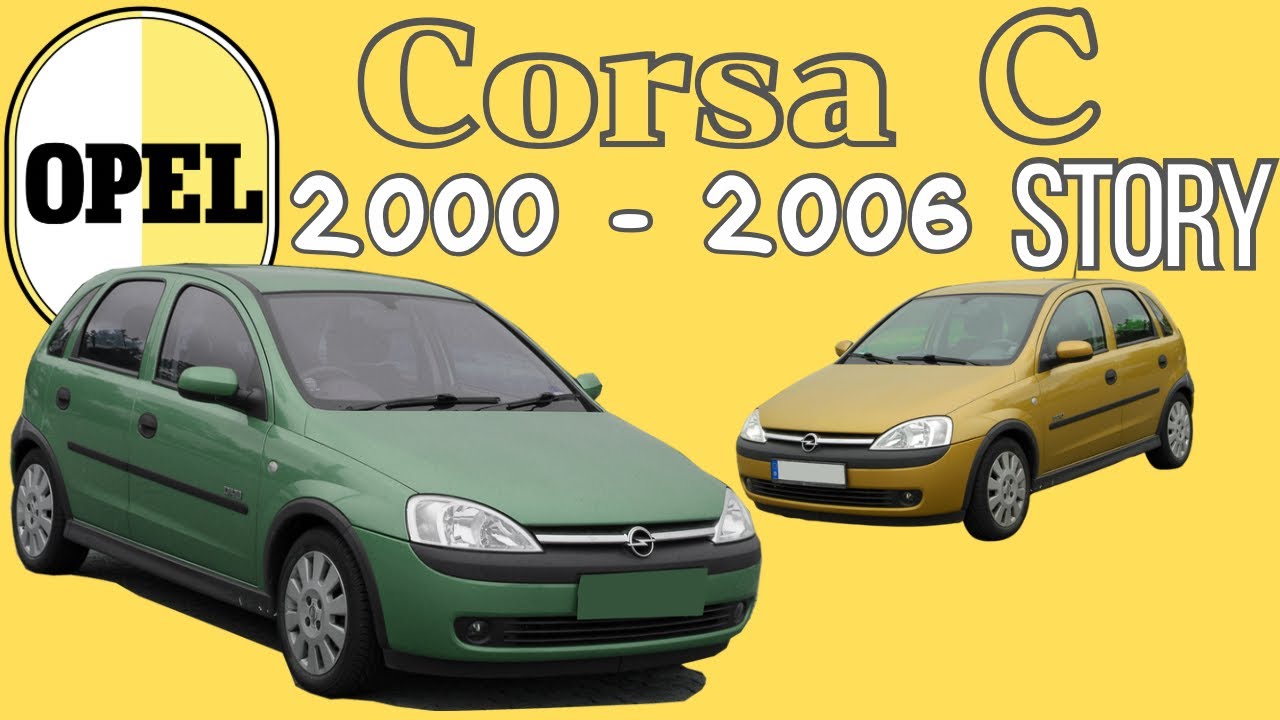 The Best Compact Car Ever? - The Opel Corsa C Story (2000 - 2006)