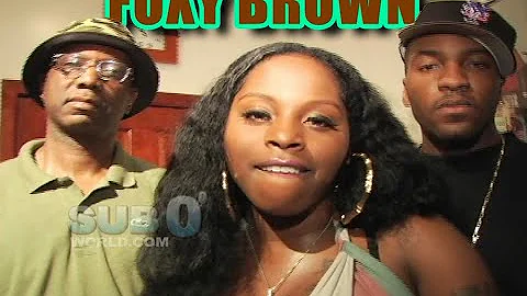 The Last FOXY BROWN Interview EVER!!!