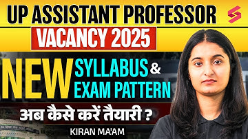 UP Assistant Professor Vacancy 2025 | UP Assistant Professor Syllabus & Exam Pattern 2025 By Kiran