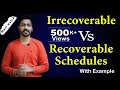 Lec-74: Irrecoverable Vs Recoverable Schedules in Transactions | DBMS