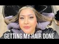GETTING MY HAIR DONE