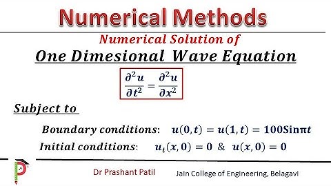 Solution of Wave Equation || (𝝏^𝟐 𝒖)/(𝝏𝒕^𝟐 )=(𝝏^𝟐 𝒖)/(𝝏𝒙^𝟐 ) || Numerical Method | Dr Prashant Patil