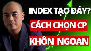 Tín hiệu Vn-Index TẠO ĐÁY? - Cách lựa chọn cổ phiếu KHÔN NGOAN | Quang Dũng DBD | VSA Thực Chiến