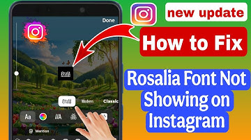 How to Fix Rosalia Font Not Showing on Instagram | Instagram New Font Update