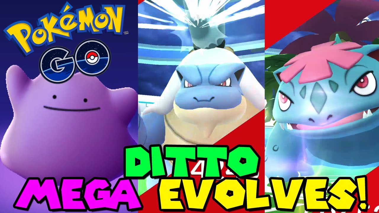 How to MEGA EVOLVE DITTO in Pokemon Go - All Ditto MEGA EVOLUTIONS