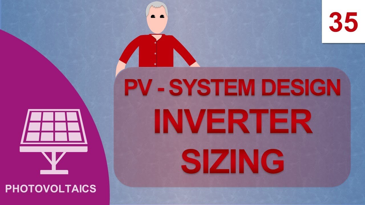 Inverter Sizing: Course Photovoltaics #35 - YouTube