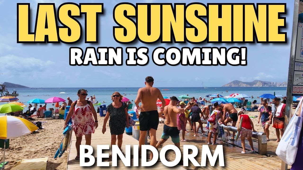Benidorm - One Final Day of Sunshine… Rain Is on the Way! 😨🌧️ - YouTube