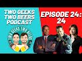 24 tv series  episode 24  two geeks two beers podcast