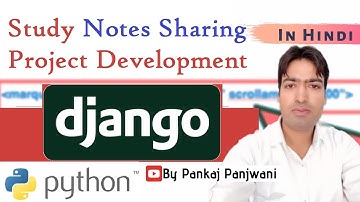 #24 Python Django Project  || Notes Sharing Site  || Hindi