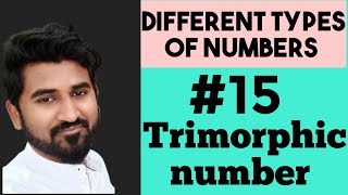 Trimorphic Number | Different types of number | facts and maths | Type 15 |