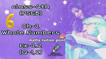 class-6th || PSEB || Ch- Whole numbers || Ex-2.2(Q-1,2) #mathstuitionpoint #class6 #pseb #cbse #icse