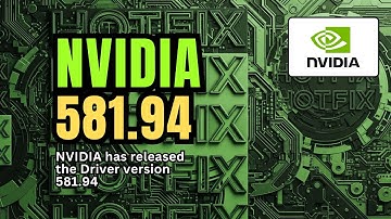 NVIDIA 581.94 HOTFIX Driver