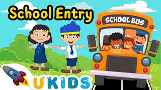 School Entry Song: First Day of School, Back To School Song CoComelon Nursery Rhymes | U-Kids Songs