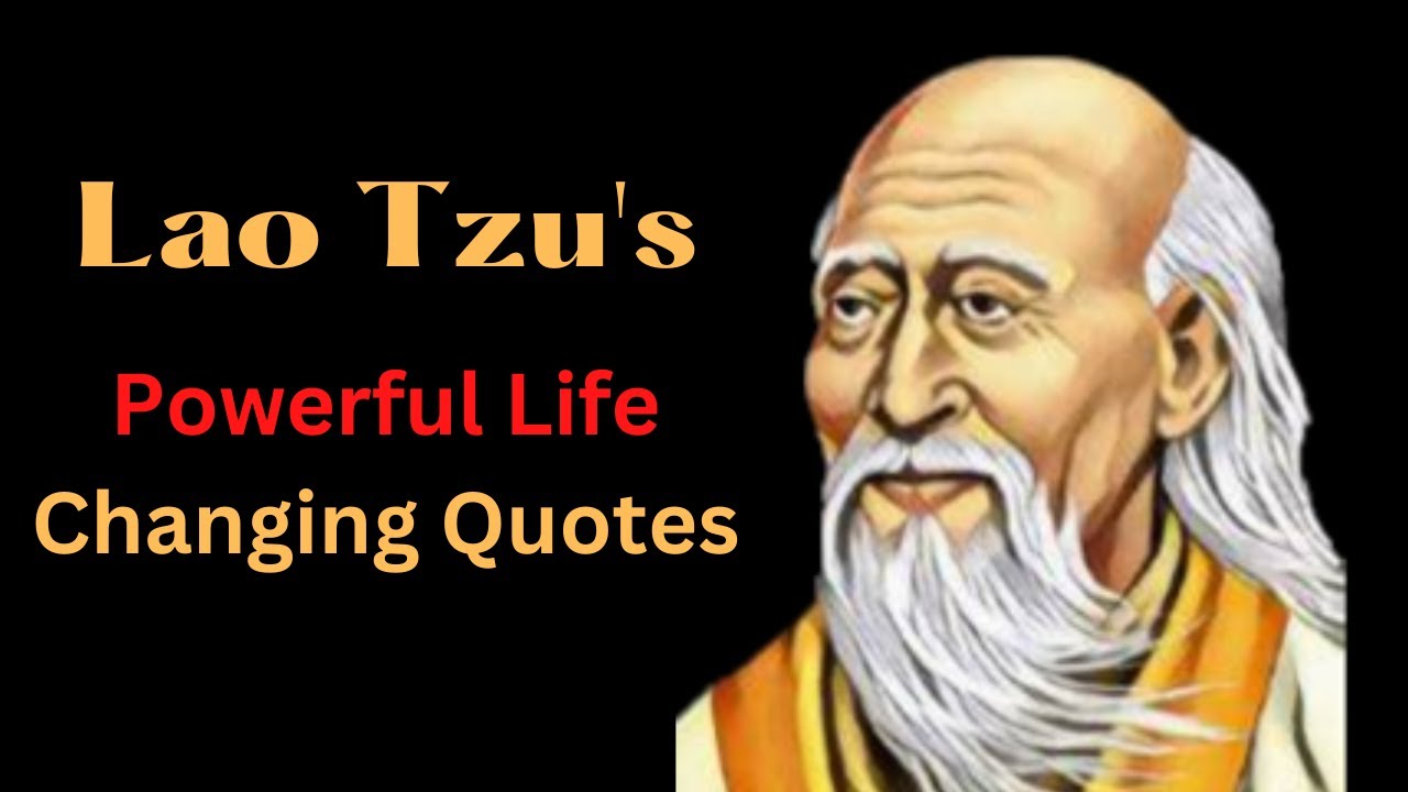 Life Changing Philosophy: Uncovering The Profound Wisdom Of Lao Tzu's ...