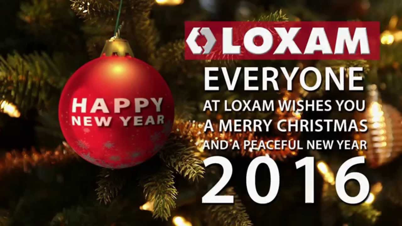 Merry Christmas and Happy New Year 2016 - LOXAM