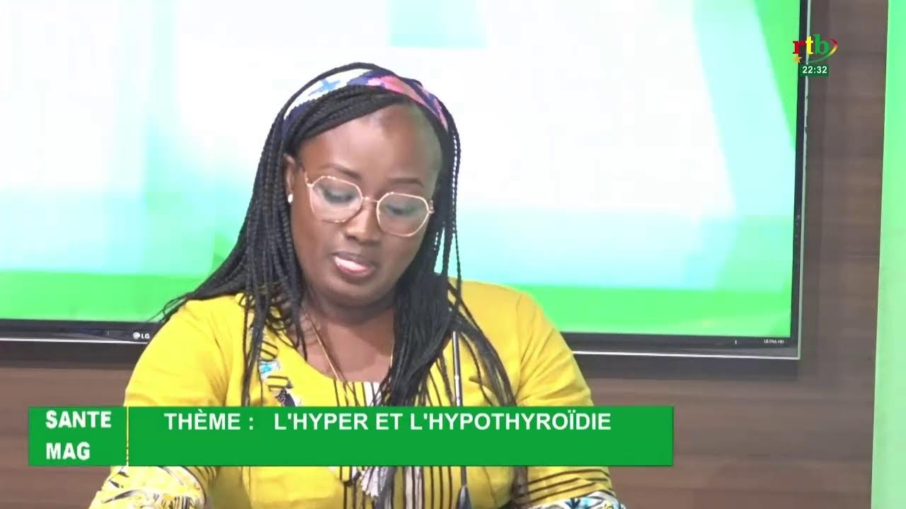 RTB - Santé Mag du 05 mars 2026 : les maladies de la tyroïde