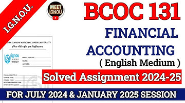BCOC 131 Solved Assignment 2024-25 // Financial Accounting // #bcoc131_assignment #bcoc131 #bcoc
