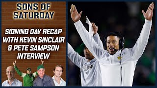 Signing Day Recap with recruiting analyst Kevin Sinclair, and an interview with Pete Sampson