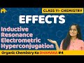 GOC Class 11 | Inductive effect | Resonance | Electromeric | Hyperconjugation | CBSE NEET JEE